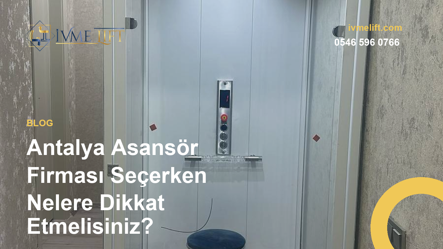 Antalya Asansör Firması Seçerken Nelere Dikkat Etmelisiniz?