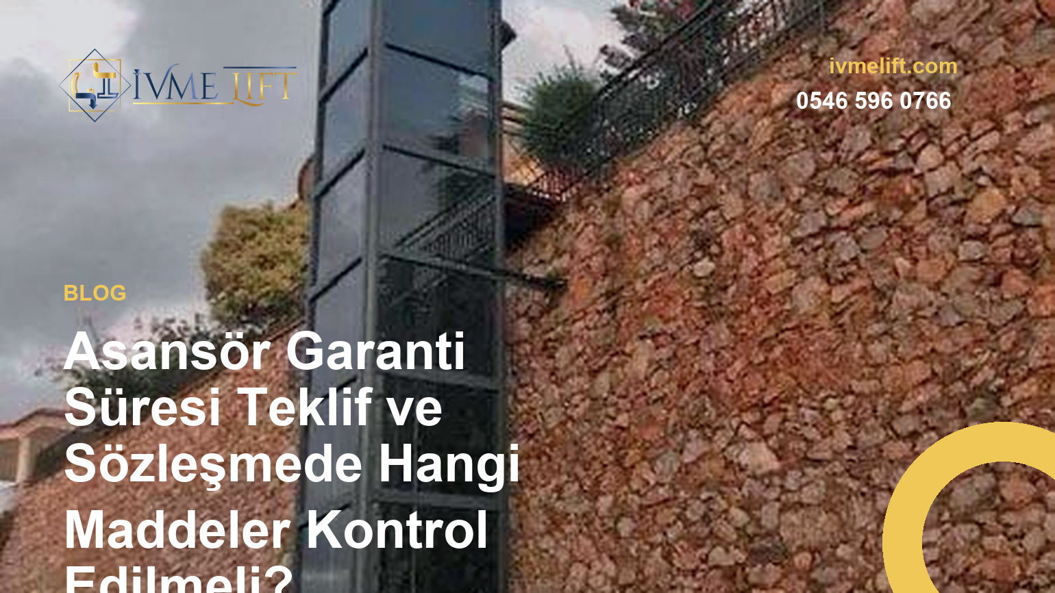 Asansör Garanti Süresi Teklif ve Sözleşmede Hangi Maddeler Kontrol Edilmeli?