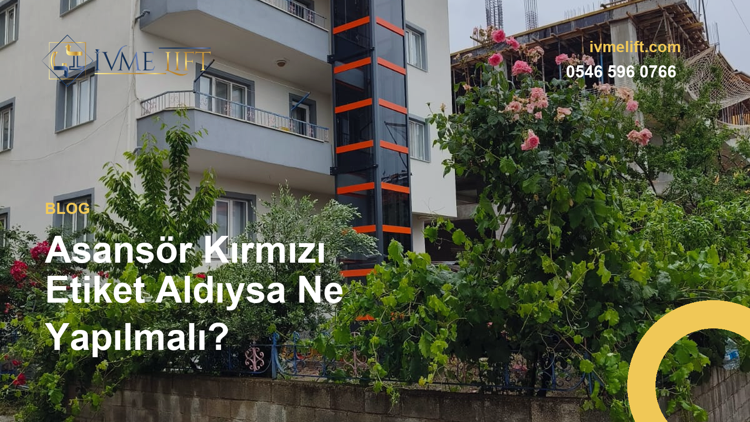 Asansör Kırmızı Etiket Aldıysa Ne Yapılmalı?