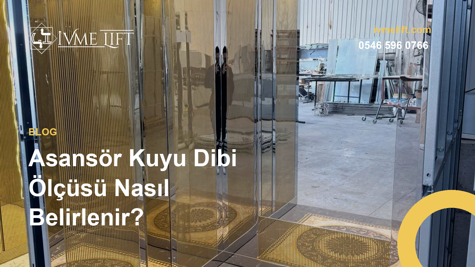 Asansör Kuyu Dibi Ölçüsü Nasıl Belirlenir?
