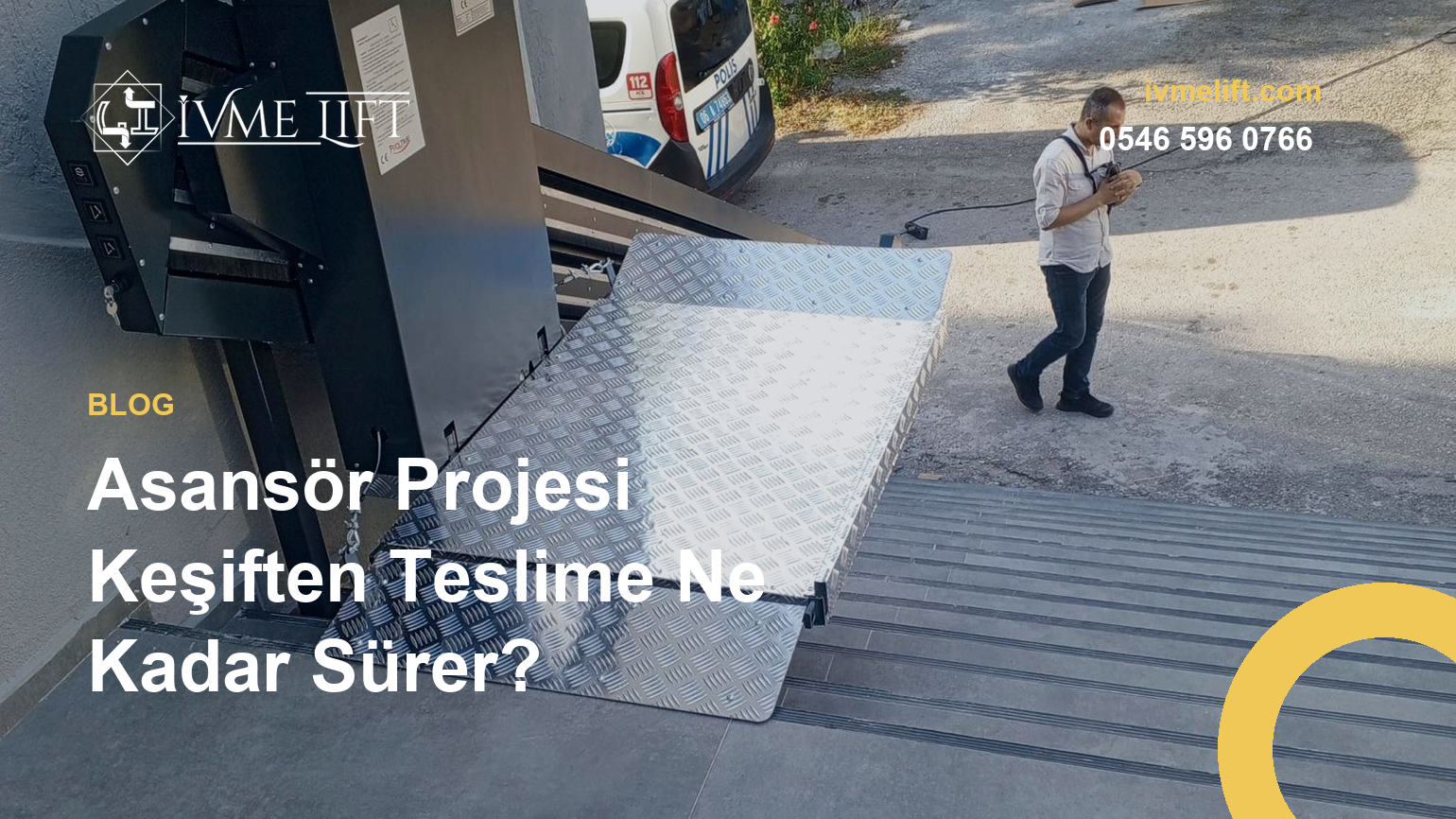 Asansör Projesi Keşiften Teslime Ne Kadar Sürer?