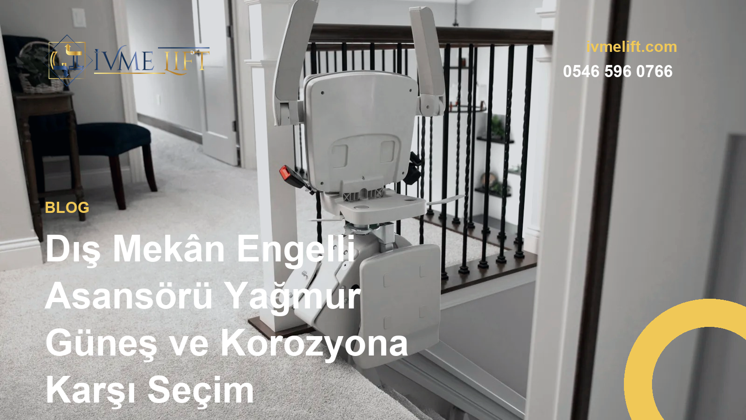 Dış Mekân Engelli Asansörü Yağmur Güneş ve Korozyona Karşı Seçim