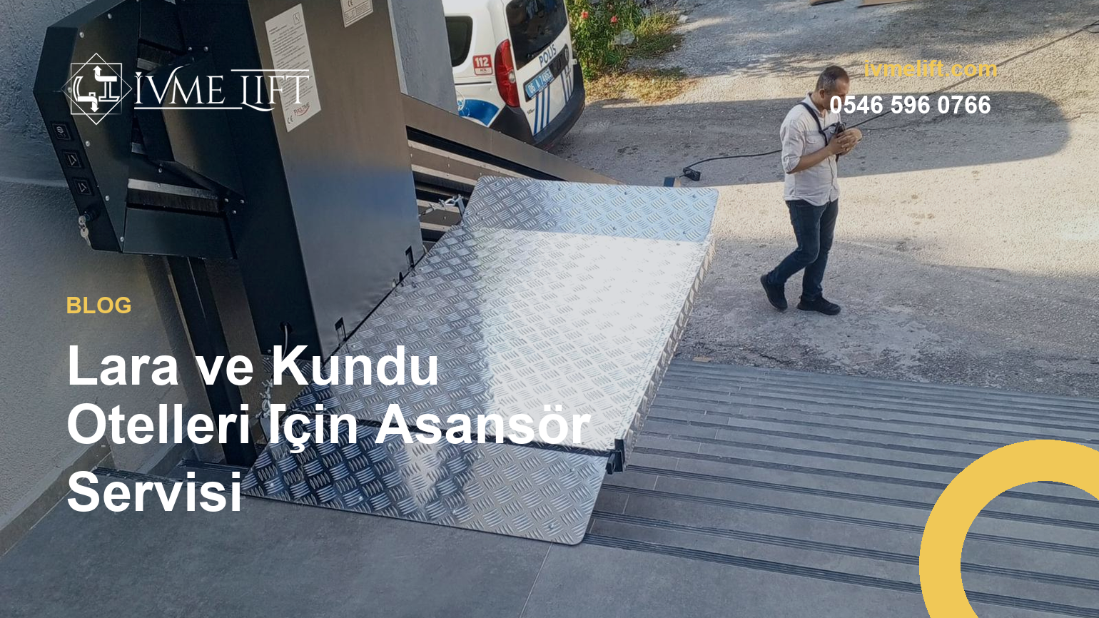 Lara ve Kundu Otelleri İçin Asansör Servisi