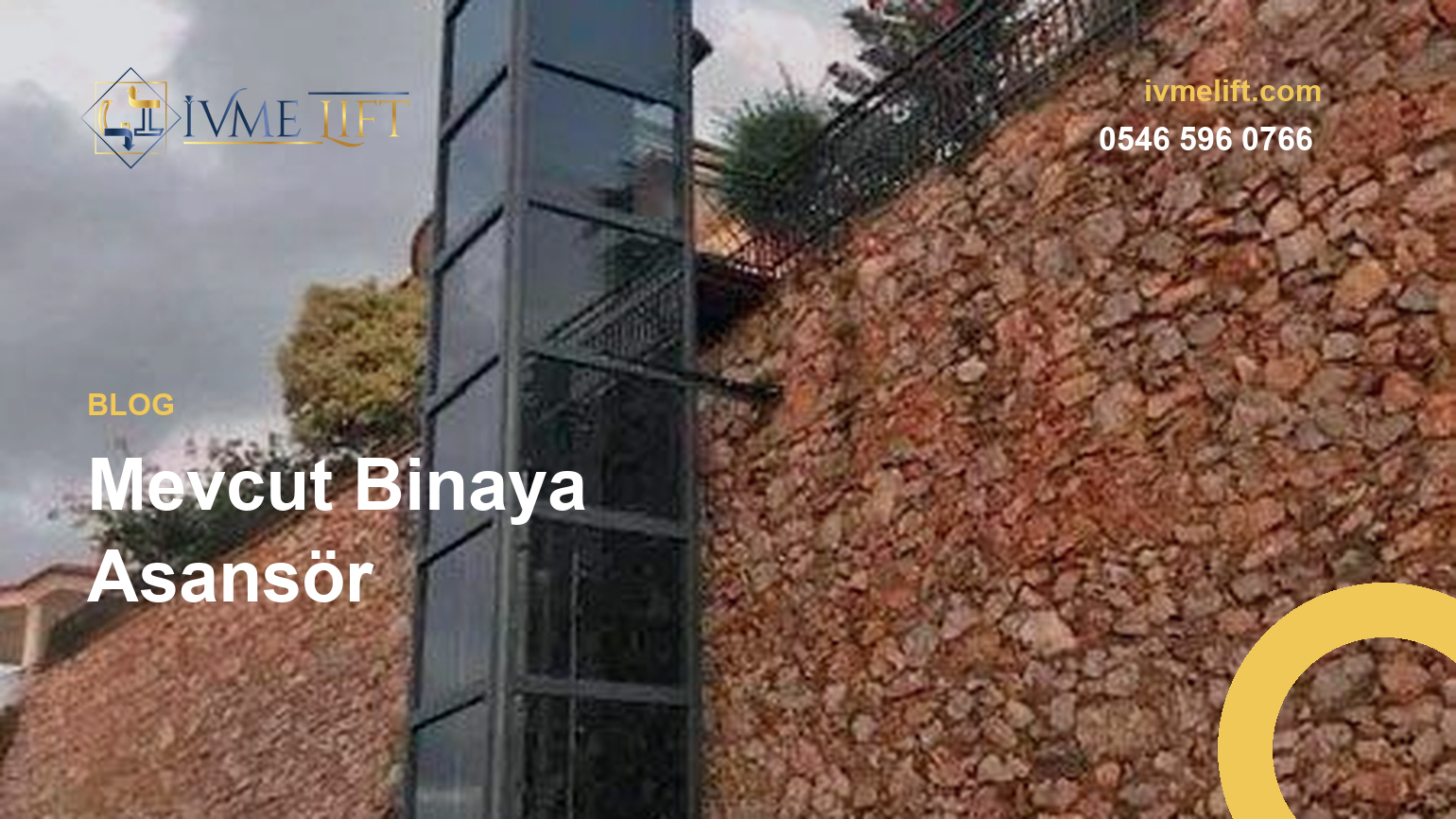 Mevcut Binaya Asansör