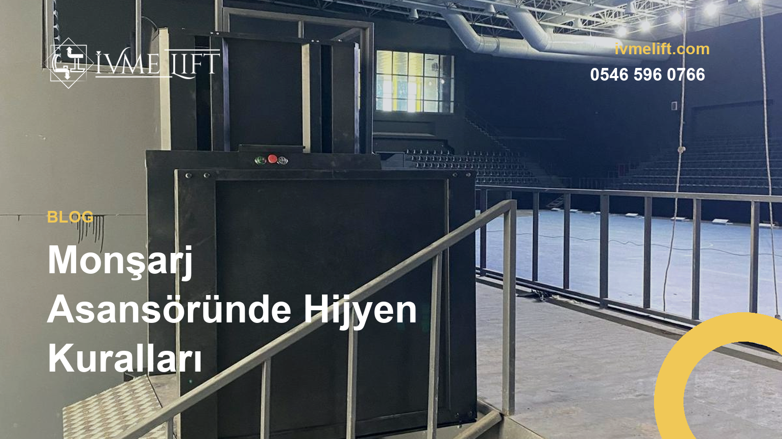Monşarj Asansöründe Hijyen Kuralları