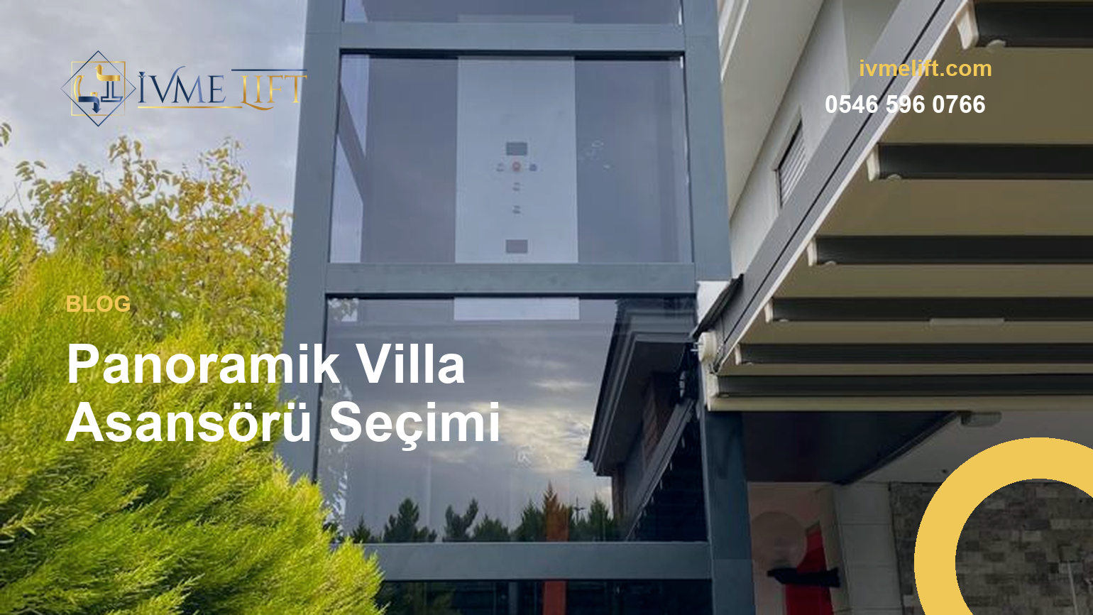Panoramik Villa Asansörü Seçimi